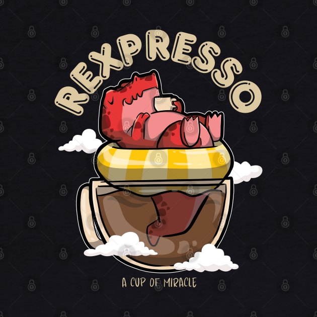 Rexpresso - A Cup Of Miracle by DinoMart